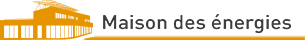 Maison des Energies