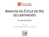 Analyse du cycle de vie des b�timents par Marion Si�