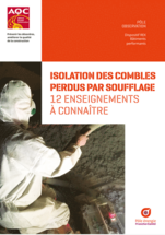 Rapport REX B�timents Performants - Isolation des combles perdus par soufflage, 12 enseignements � conna�tre