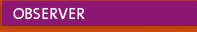 OBSERVER